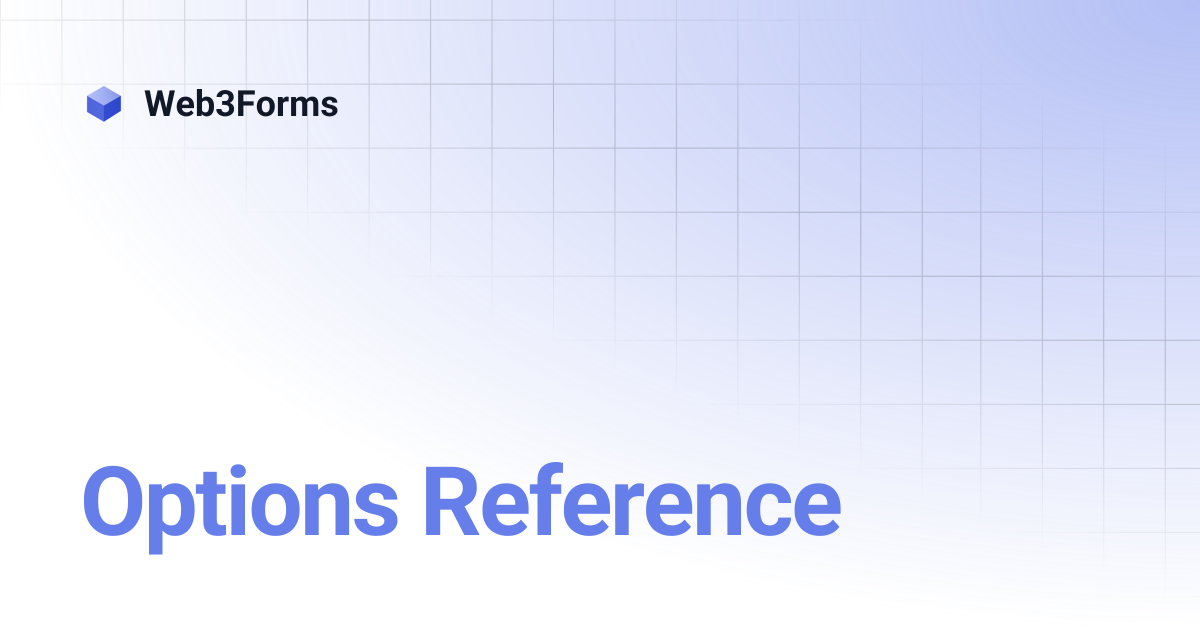 Options Reference | Web3Forms