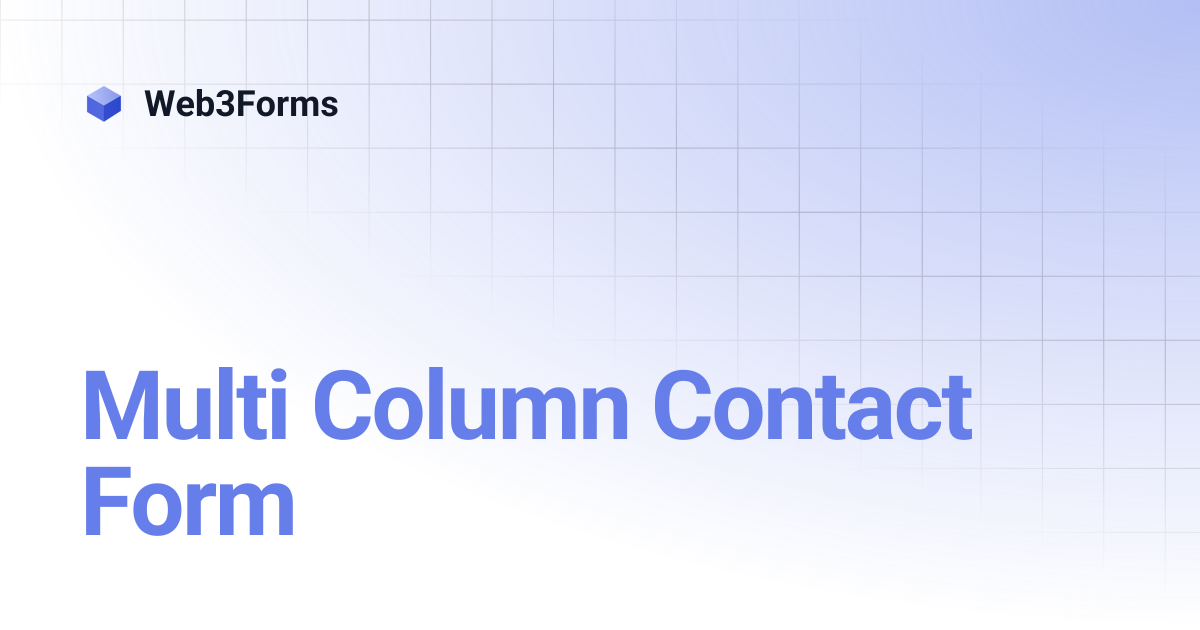 Multi Column Contact Form | Web3Forms